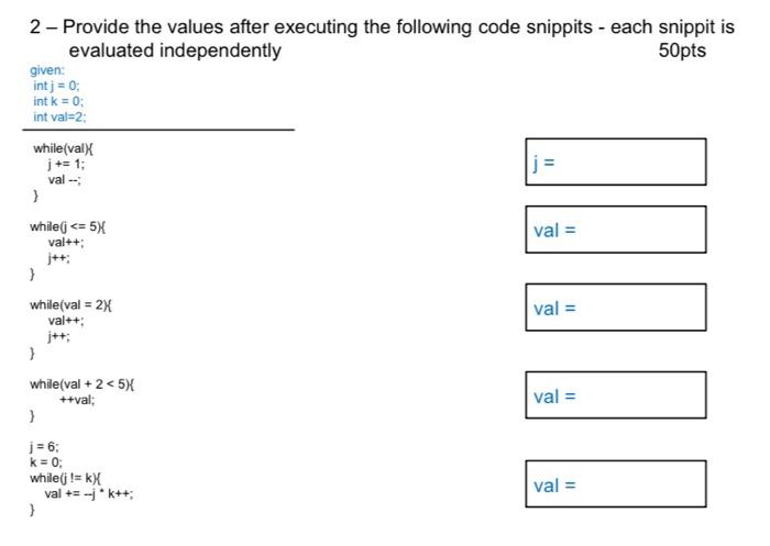  2 - Provide the values after executing the following code snippits