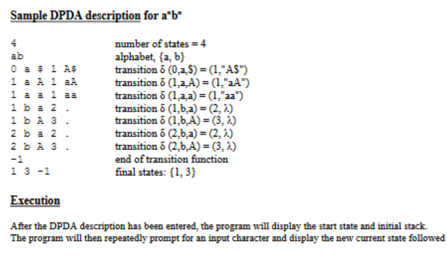 description of a deterministic pushdown automaton followed by a sequence of input