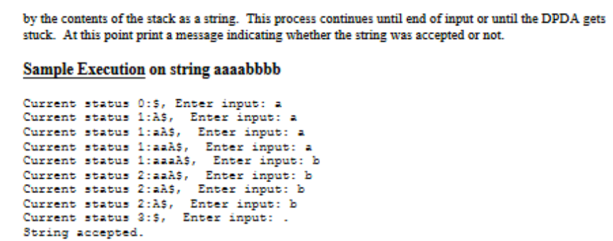 symbols. After each input symbol the program will display the current state