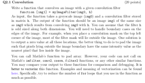  Q2.1 Convolution (20 points) Write a function that convolves an image