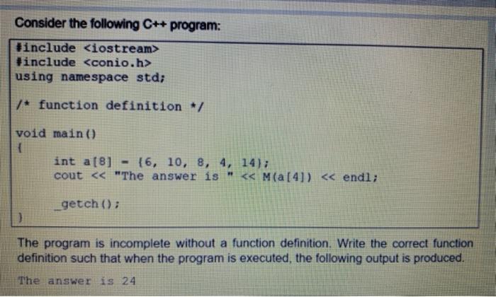 c++ Consider the following C++ program: Hinclude #include using namespace std; /*