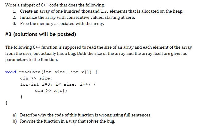  Write a snippet of C++ code that does the following: Create