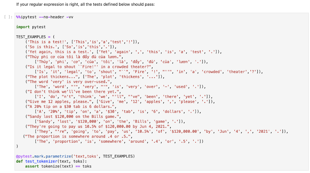 Problem 3: Tokenization The following cell defines a regular expression for a