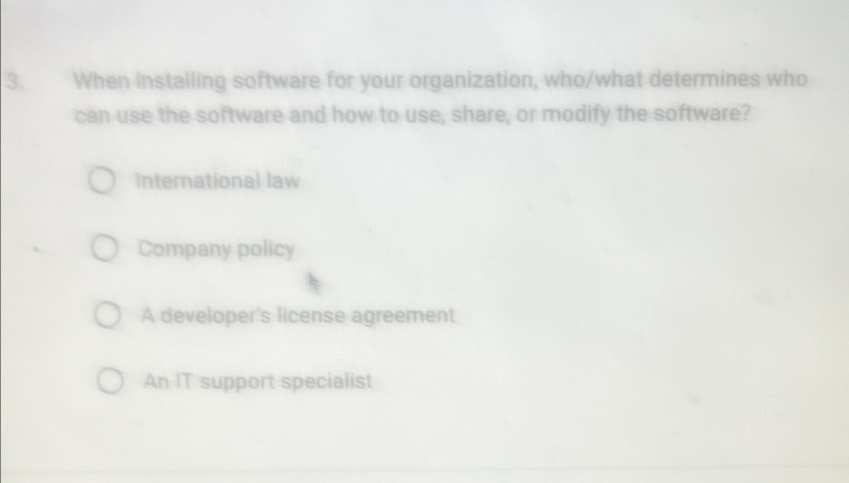  When installing software for your organization, who/what determines who can use