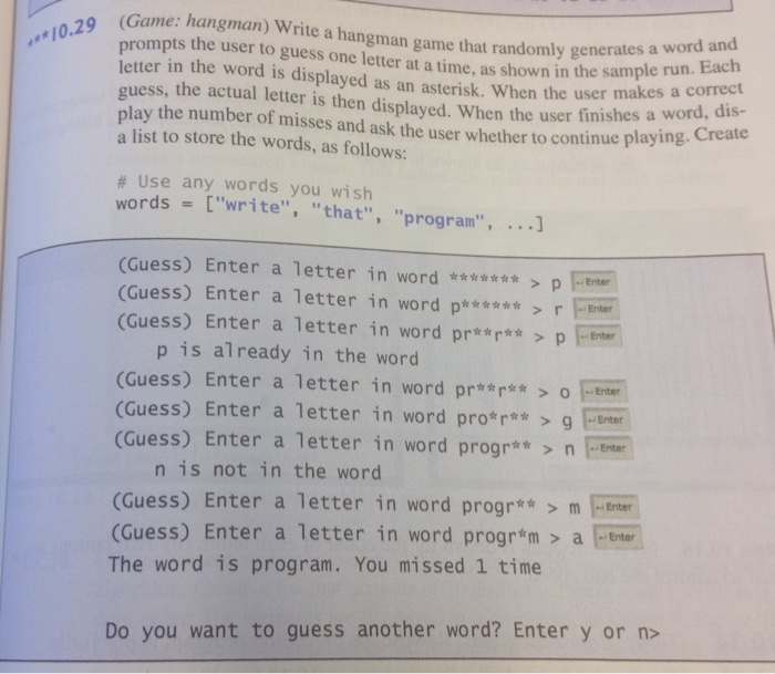 reads the words stor in a text file named hangman.txt. Words are
