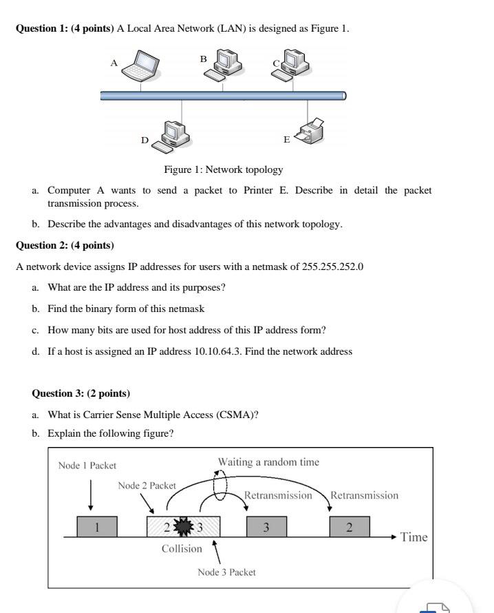  Question 1: (4 points) A Local Area Network (LAN) is designed