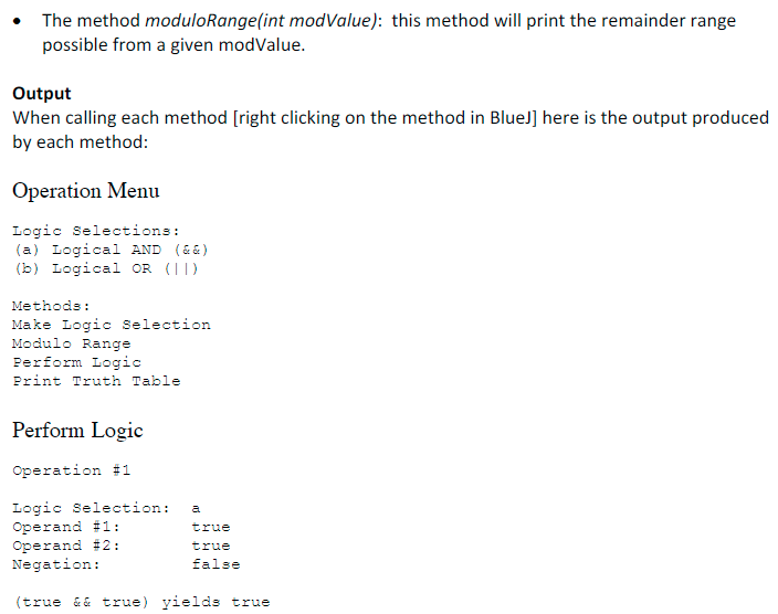 char logicSelection, the user's currently selected logical operation .One private property of