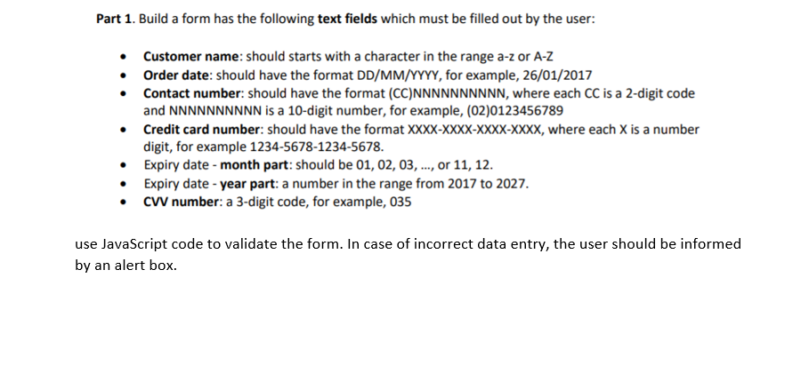USING HTML Part 1. Build a form has the following text fields