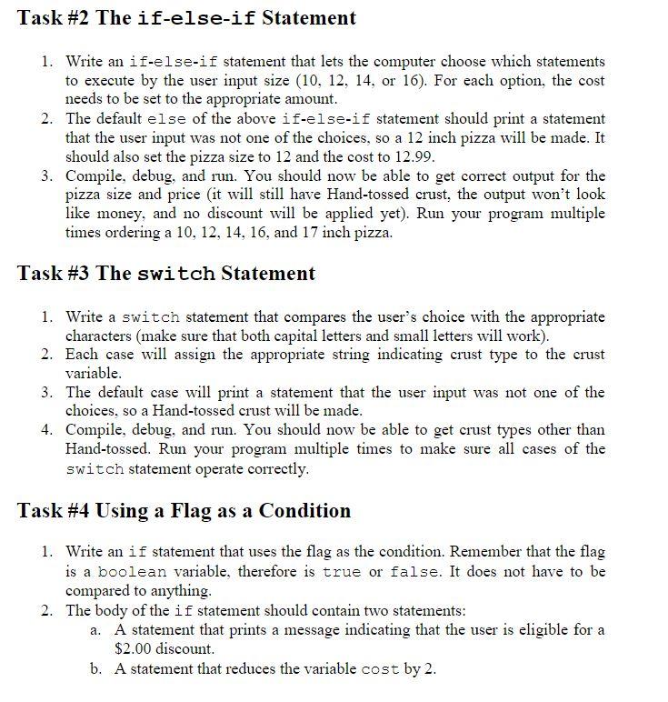 Need help on these. Task 2,3,4 Task \#2 The if-else-if Statement 1.