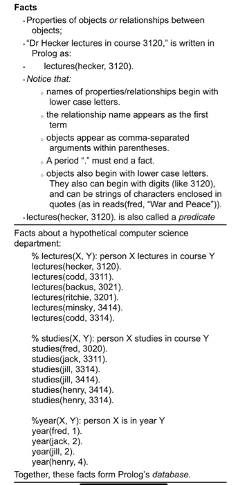 Research Prolog then answer the 5 questions below. features and programming style
