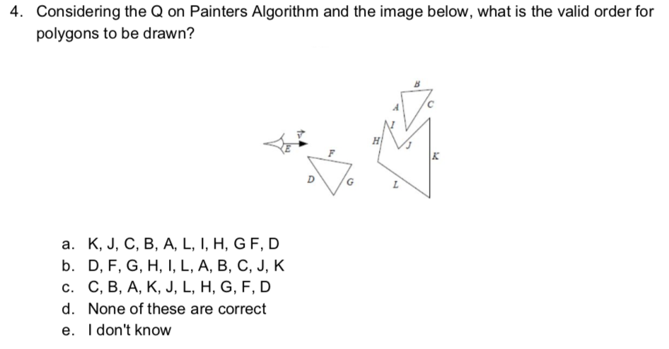 4. Considering the Q on Painters Algorithm and the image below,