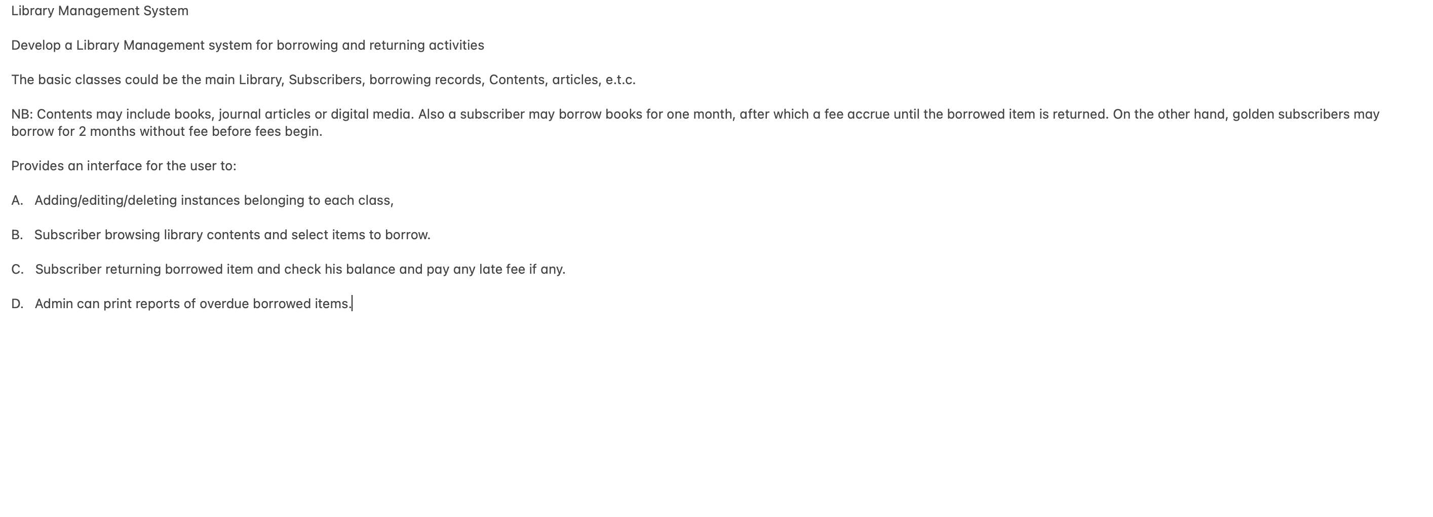  Library Management System Develop a Library Management system for borrowing and