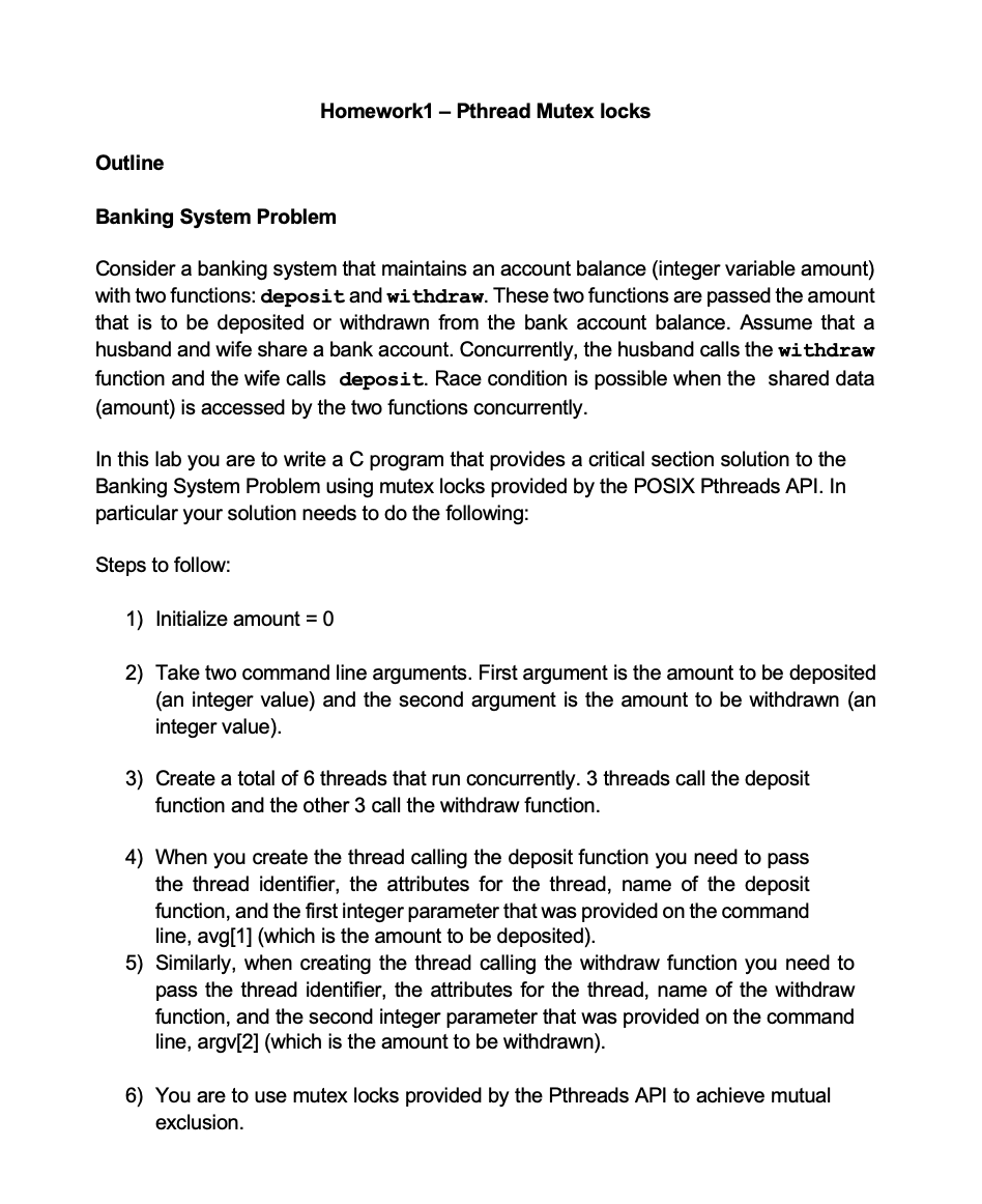  Homework1 - Pthread Mutex locks Outline Banking System Problem Consider a