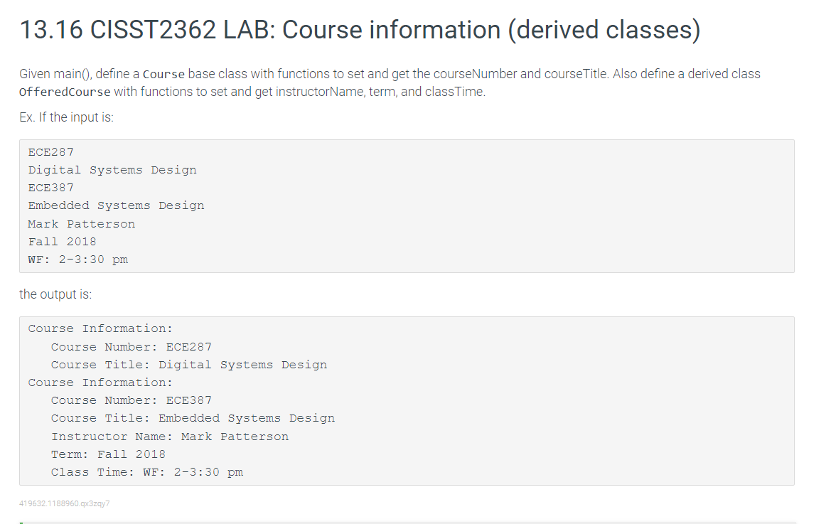(main.cpp) #include "OfferedCourse.h" int main() { Course myCourse; OfferedCourse myOfferedCourse; string