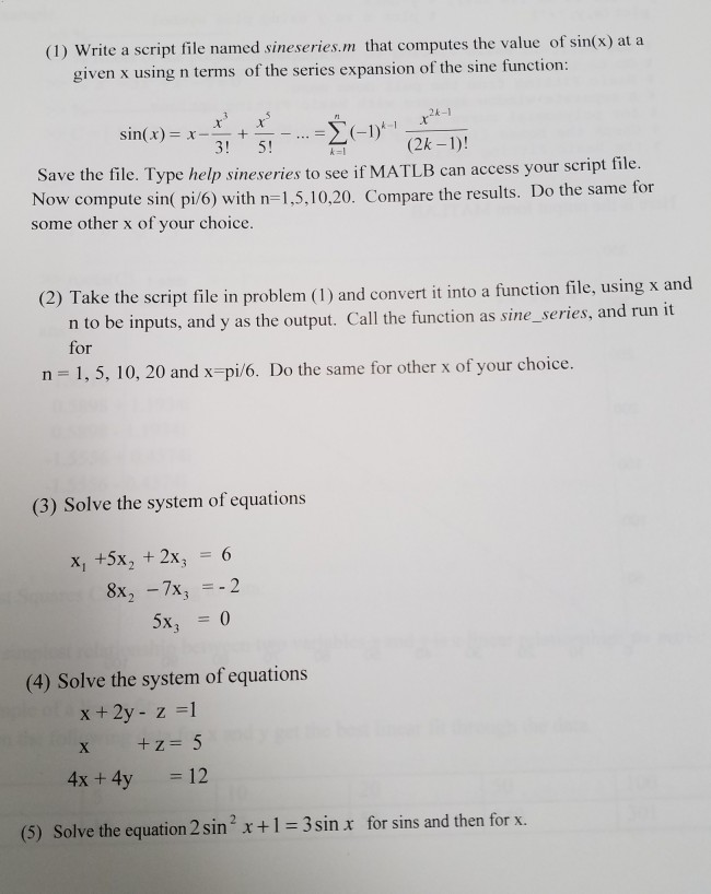 using matlab. thanks! (1) Write a script file named sineseries.m that