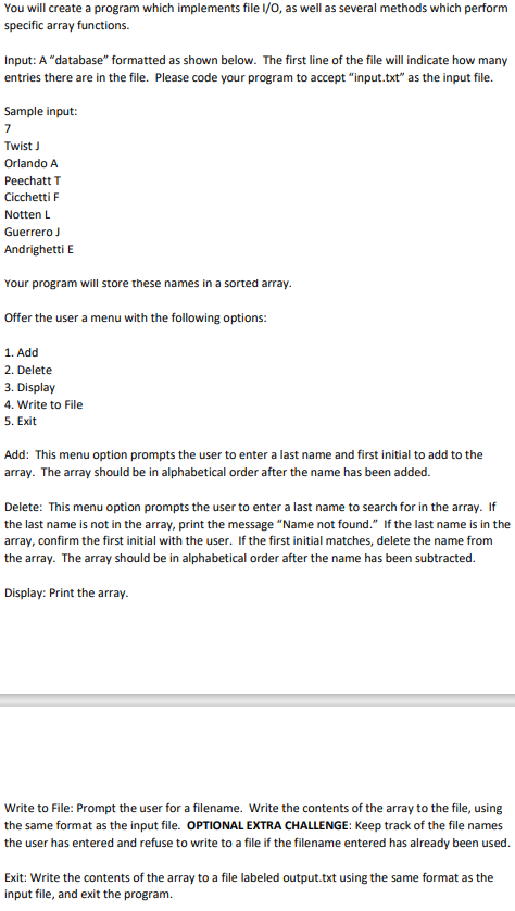 Please Solve using JAVA You will create a program which implements file