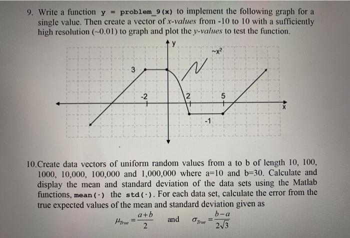  9. Write a function y = problem_9(x) to implement the following