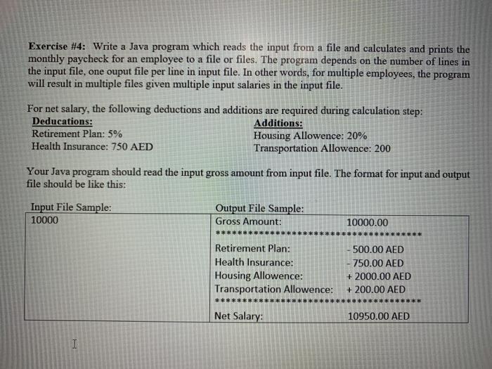  Exercise #4: Write a Java program which reads the input from
