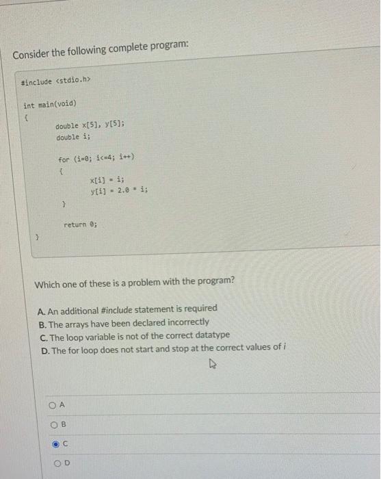  Which is the correct for C language coding Consider the following