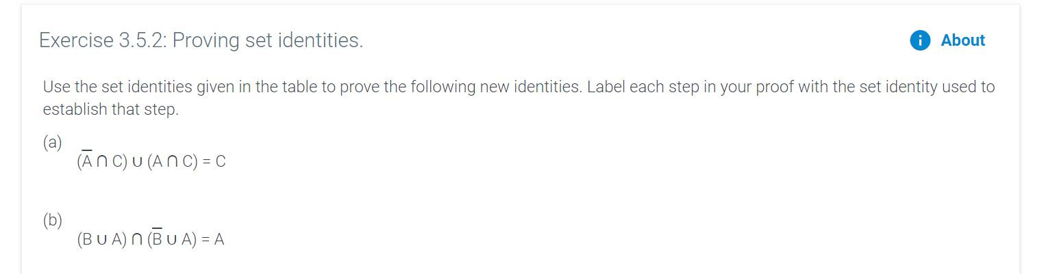 Exercise 3.5.2: Proving set identities. i About Use the set identities