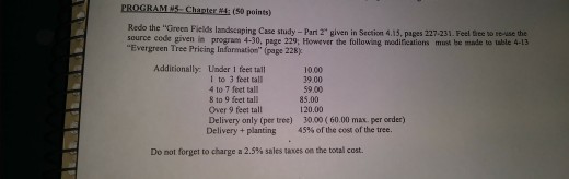  can someone help me with this program? PROGRAM MS Chanter#4: (50