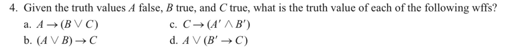  Given the truth values A false, B true, and C true,