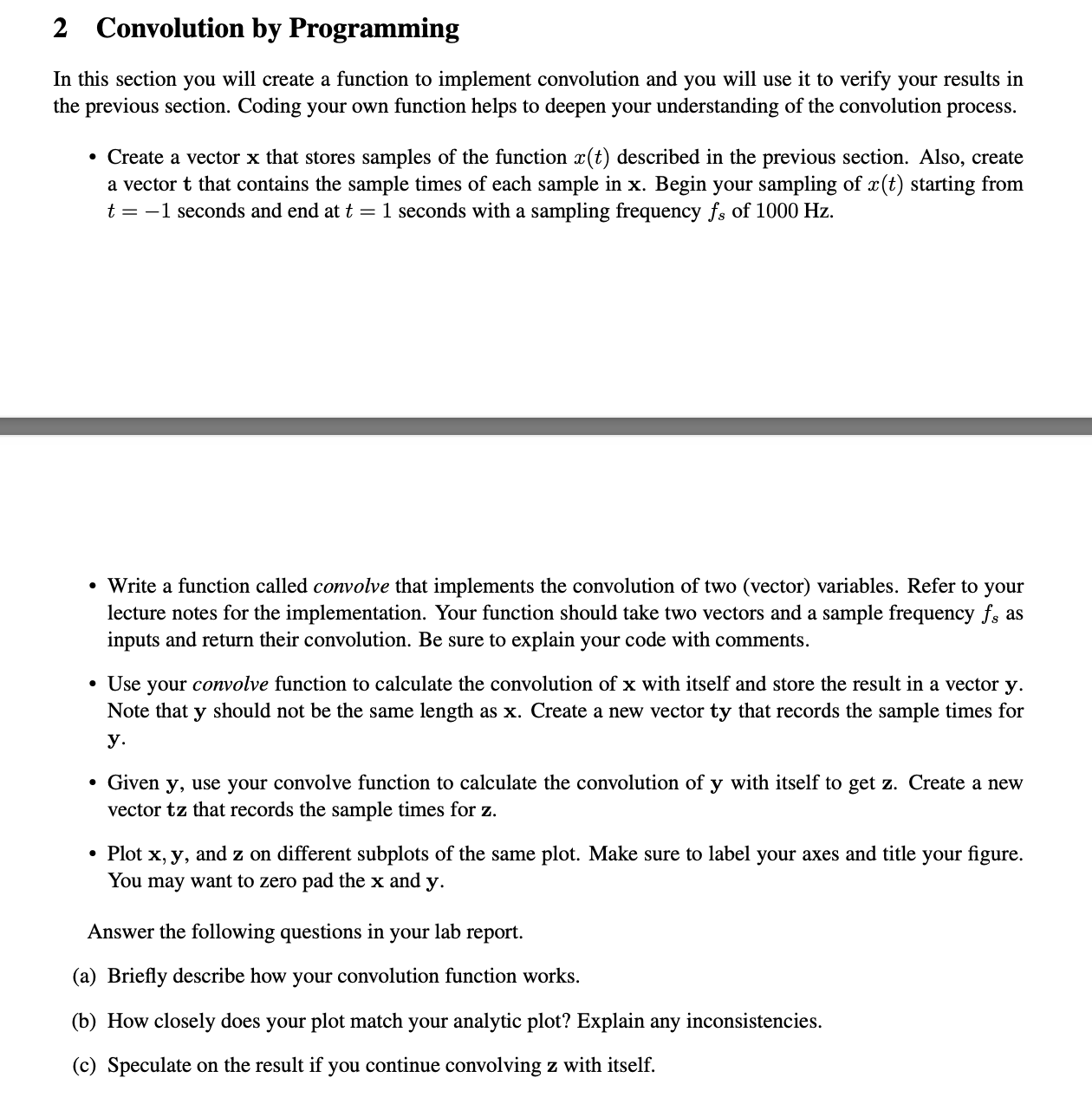  IN python / juptyer notebook 2 Convolution by Programming In this