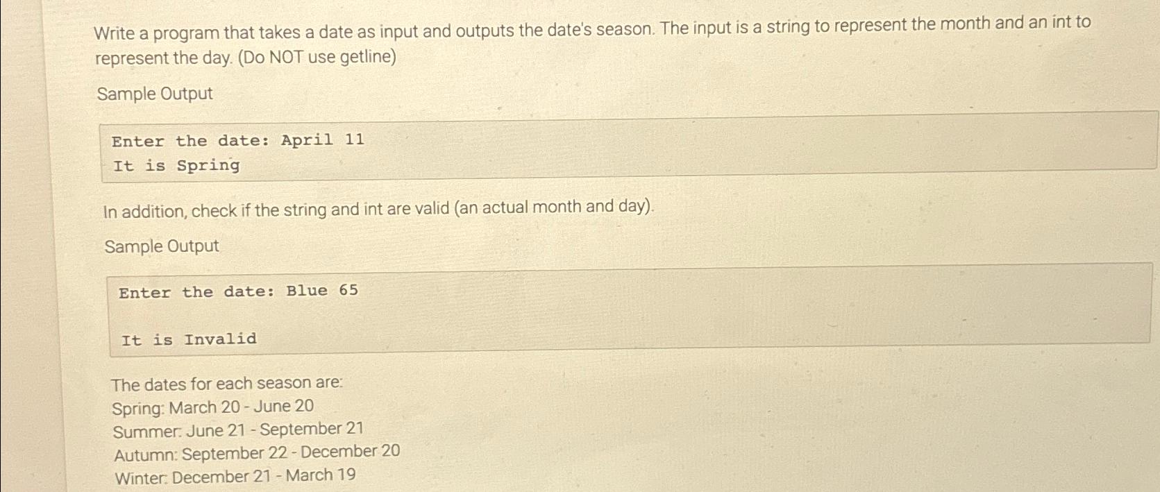  Write a program that takes a date as input and outputs