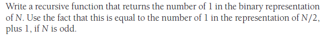 C++ Programming Write a recursive function that returns the number of 1
