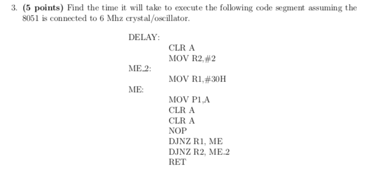 (Please write with clear hand writing) 3. (5 points) Find the