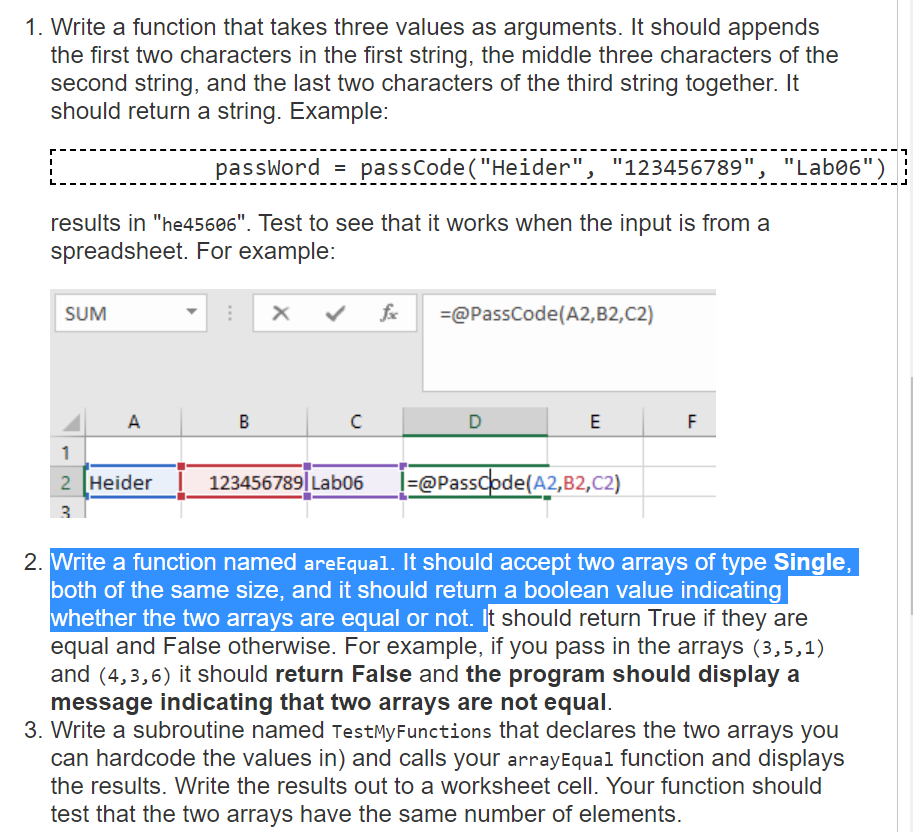  1. Write a function that takes three values as arguments. It