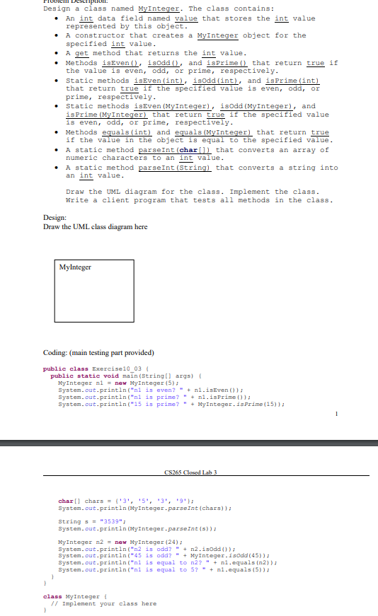 help me solve this java problem. thanks. Design a class named MyInteger.