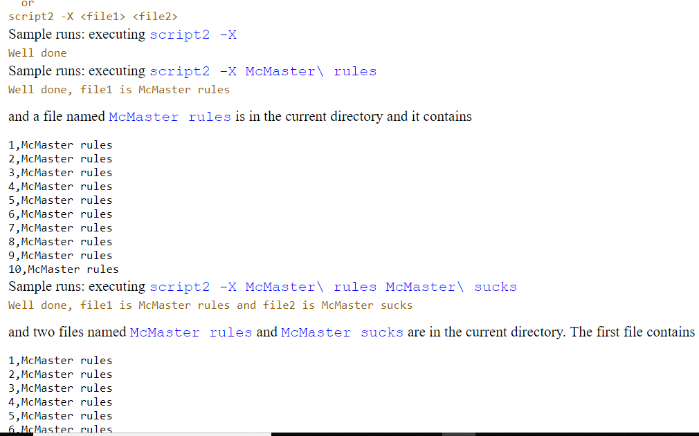executed. 1. First the script script2 checks the command line arguments. It