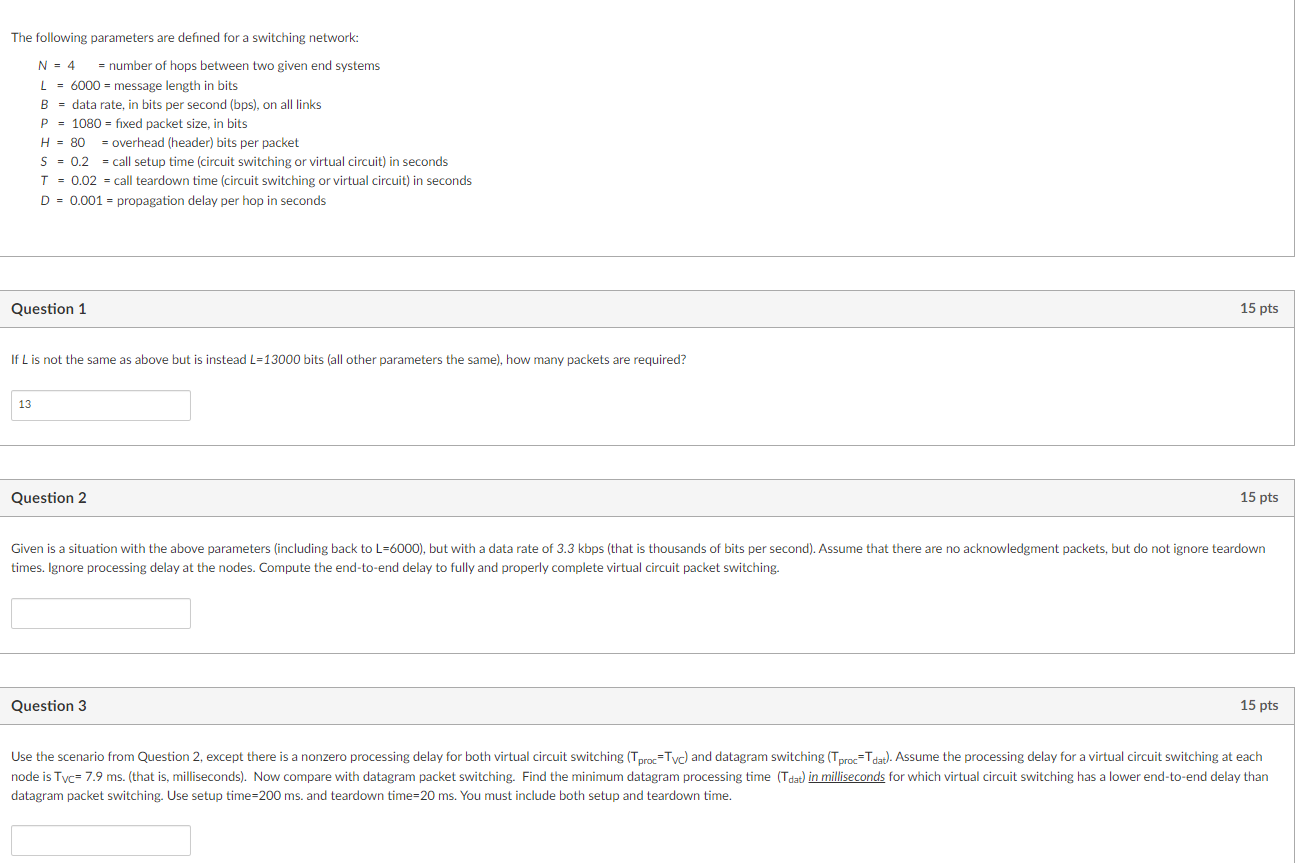 Please solve aThe following parameters are defined for a switching network: