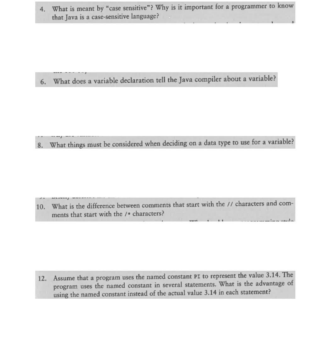  This is for Java 4. What is meant by "case sensitive"?