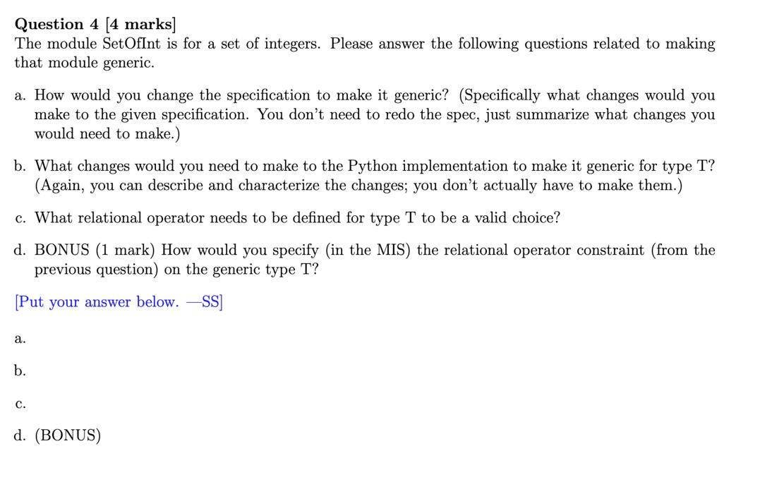  Question 4 (4 marks] The module SetOfInt is for a set