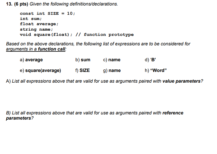  Please explain answer 13. (6 pts) Given the following definitions/declarations const
