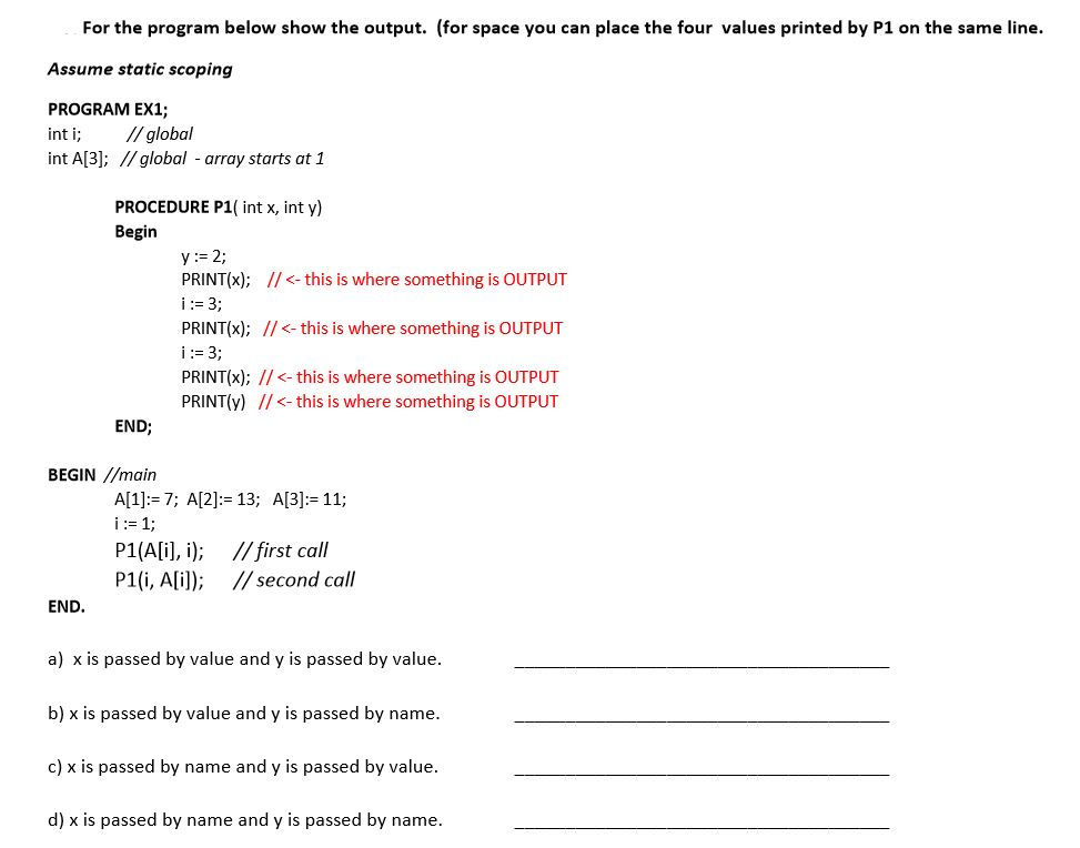  For the program below show the output. (for space you can