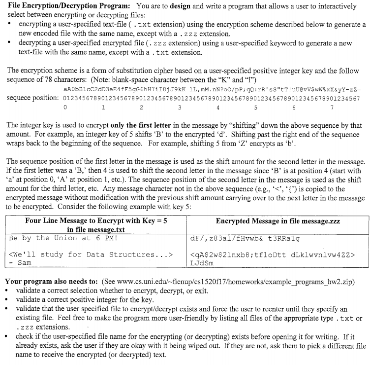 USE PYTHON PROGRAMING. File Encryption/Decryption Program: You are to design and write