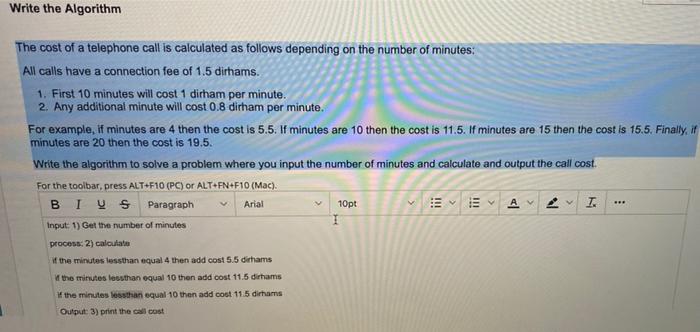 the algorithm only Write the Algorithm The cost of a telephone call