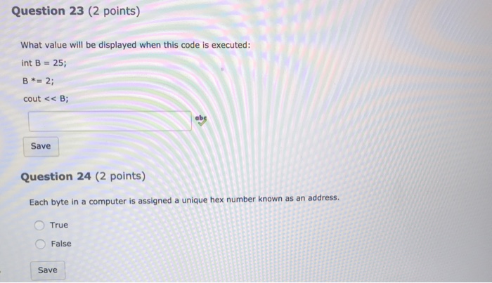  C++ homework problem Question 23 (2 points) What value will be