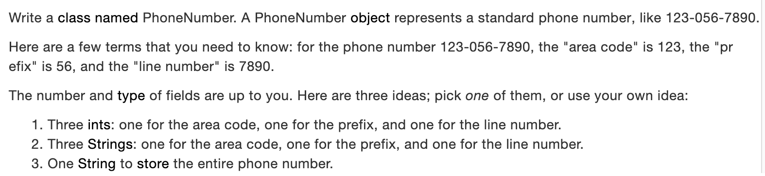 show work Write a class named PhoneNumber. A PhoneNumber object represents a