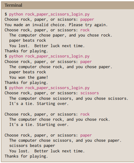 Rock, Paper, Scissors against the computer. he program should work as follows:
