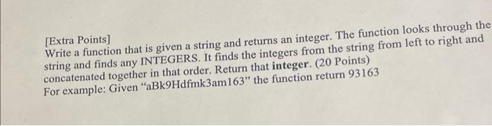  Write a function that is given a string and returns an