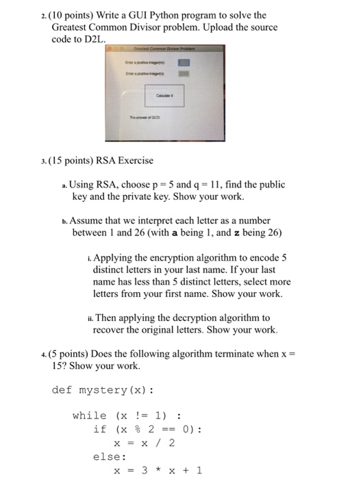  Use python program to solve the GCD problem. Show work please!