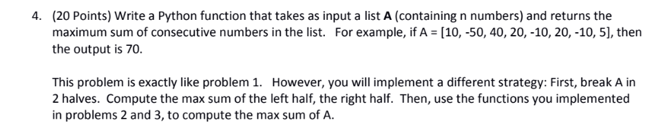  (20 Points) Write a Python function that takes as input a
