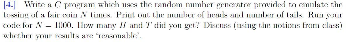  [4.] Write a C program which uses the random number generator
