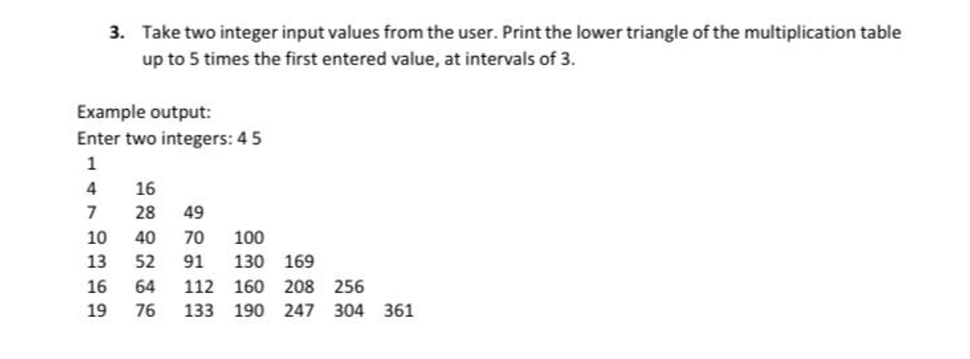 write in C write in C 3. Take two integer input values