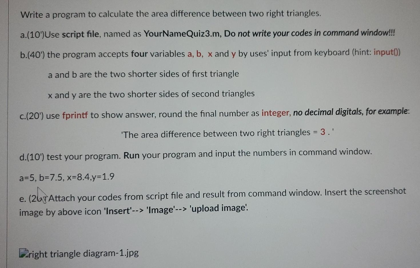  matlab help please asap. Write a program to calculate the area