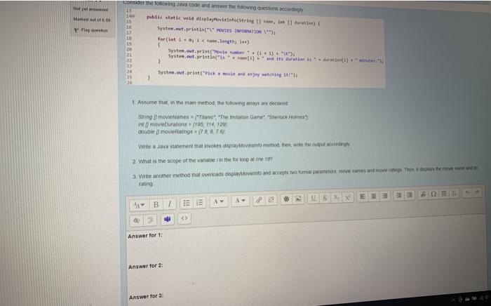  tiety Mado Consider the following Java code and answer the towing